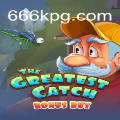 Explore TheGreatestCatchBonusBuy: A Thrilling Slot Experience with 666K.BET Oficial Slots Brasil #1