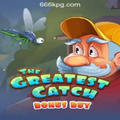 Explore TheGreatestCatchBonusBuy: A Thrilling Slot Experience with 666K.BET Oficial Slots Brasil #1